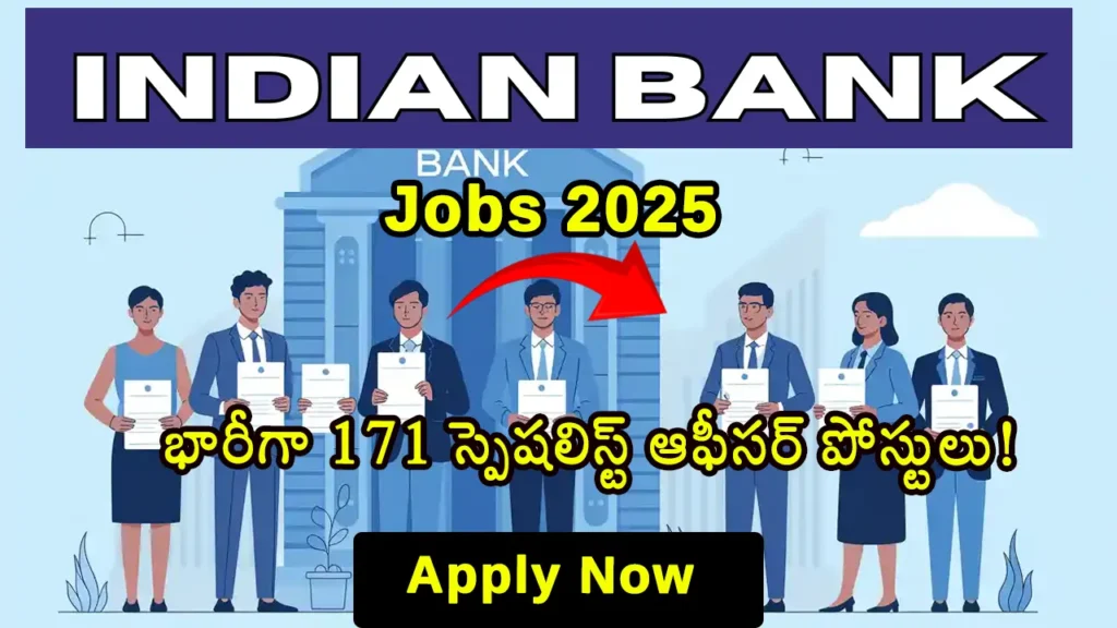 Indian Bank Recruitment 2025 Apply Online for 171 Specialist Officer Posts