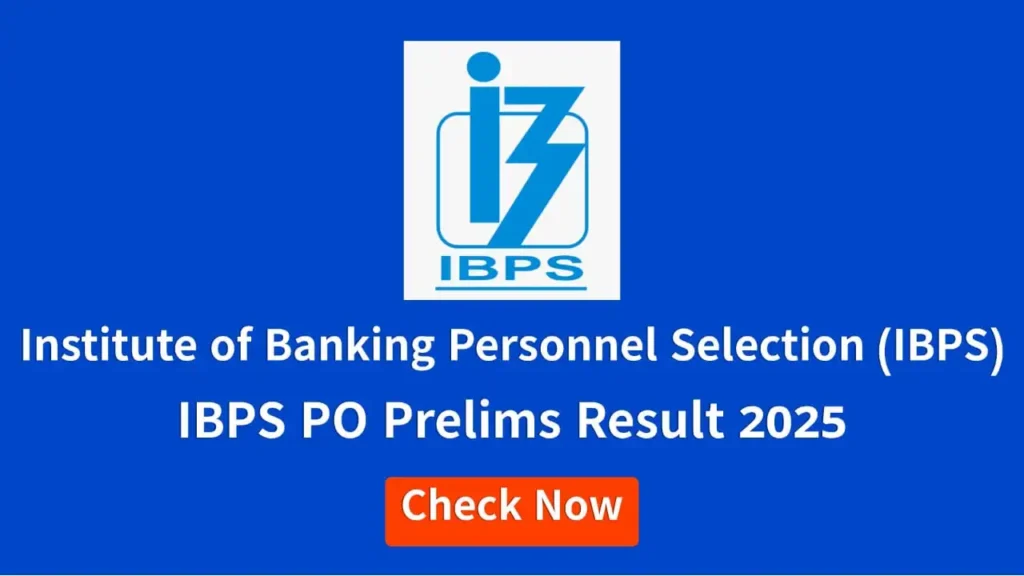 IBPS PO Result 2025 Prelims Scorecard Download Link