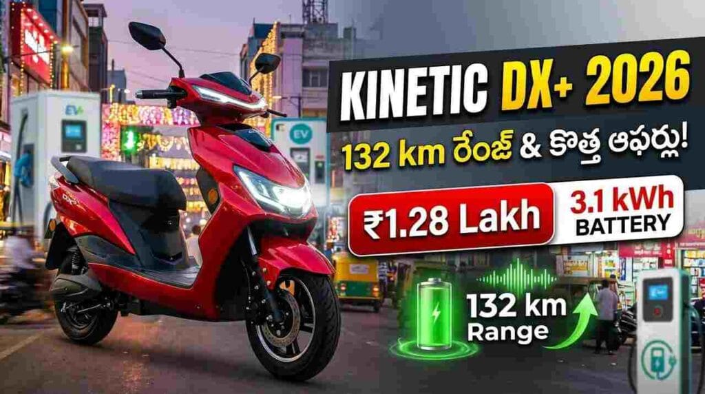 2026 Kinetic DX+ Launch - 3.1 kWh LFP battery, 132 km range, all-metal body, and festive offers.